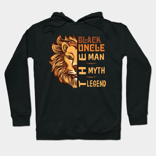 Lion Black Uncle The Man The Myth The Legend Happy Father Day Vintage Retro Hoodie by joandraelliot
